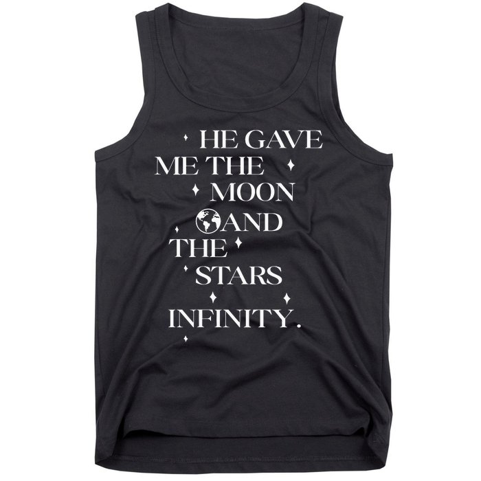 He Gave Me The Moon And The Stars Infinity Belly And Conrad Infinity Tank Top