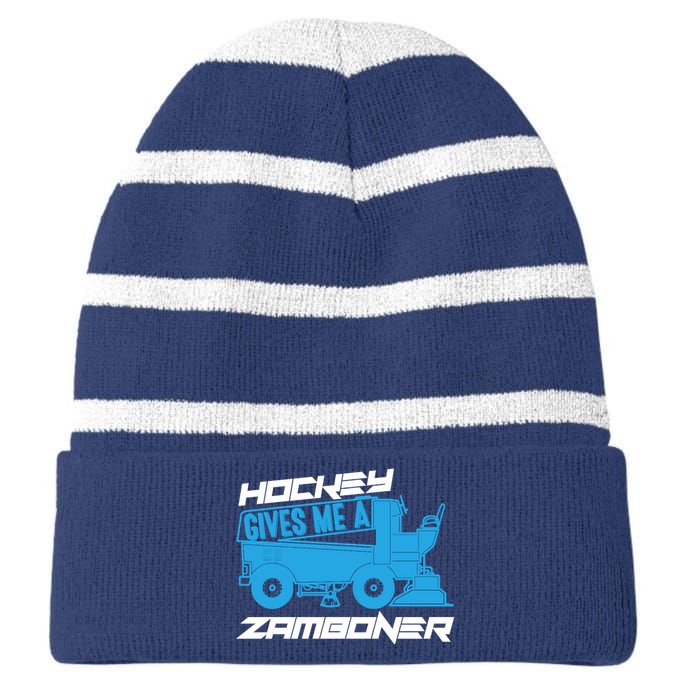 Hockey Gives Me A Zamboner Funny Hockey Fan Striped Beanie with Solid Band