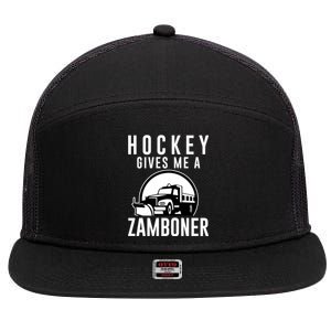 Hockey Gives Me A Zamboner Funny Hockey Player Fan Lover Hit Gift 7 Panel Mesh Trucker Snapback Hat