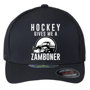 Hockey Gives Me A Zamboner Funny Hockey Player Fan Lover Hit Gift Flexfit Unipanel Trucker Cap