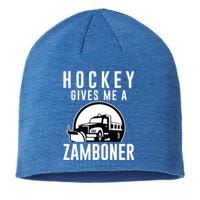 Hockey Gives Me A Zamboner Funny Hockey Player Fan Lover Hit Gift Sustainable Beanie