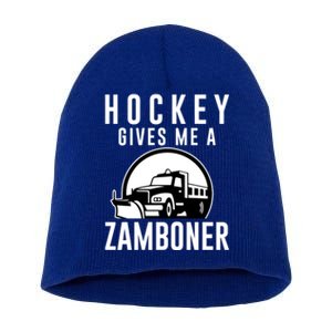 Hockey Gives Me A Zamboner Funny Hockey Player Fan Lover Hit Gift Short Acrylic Beanie