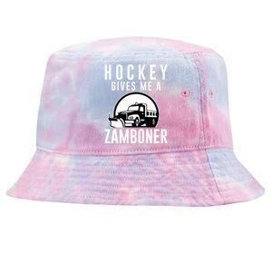 Hockey Gives Me A Zamboner Funny Hockey Player Fan Lover Hit Gift Tie-Dyed Bucket Hat