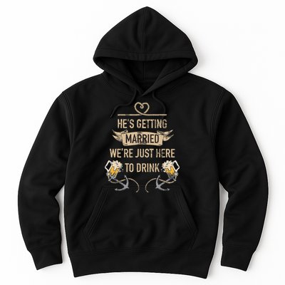 Hes Getting Married Funny Groomsmen Bachelor Party Hoodie