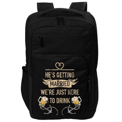 Hes Getting Married Funny Groomsmen Bachelor Party Impact Tech Backpack