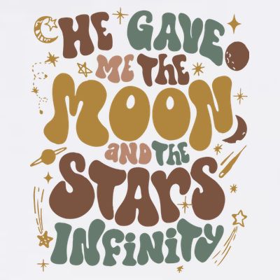 He Gave Me The Moon And The Stars Infinity Belly And Conrad Infinity T-Shirt