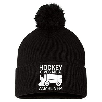 Hockey Gives Me A Zamboner Pom Pom 12in Knit Beanie