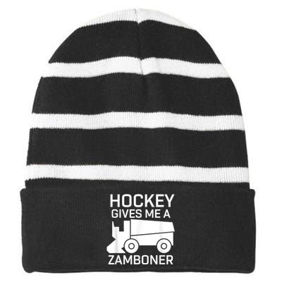 Hockey Gives Me A Zamboner Striped Beanie with Solid Band