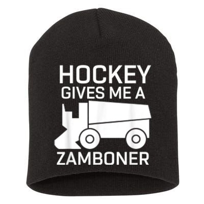 Hockey Gives Me A Zamboner Short Acrylic Beanie