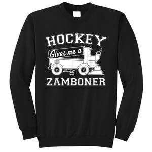 Hockey Gives Me A Zamboner Sweatshirt