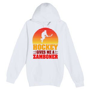 Hockey Gives Me A Zamboner Premium Pullover Hoodie