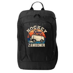 Hockey Gives Me A Zamboner Funny Hockey Fan Men City Backpack