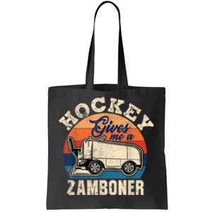 Hockey Gives Me A Zamboner Funny Hockey Fan Men Tote Bag