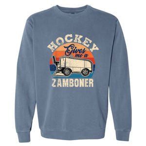 Hockey Gives Me A Zamboner Funny Hockey Fan Men Garment-Dyed Sweatshirt