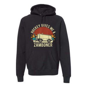 Hockey Gives Me A Zamboner Funny Hockey Fan Men Premium Hoodie