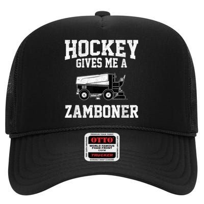 Hockey Gives Me A Zamboner Funny Hockey High Crown Mesh Back Trucker Hat