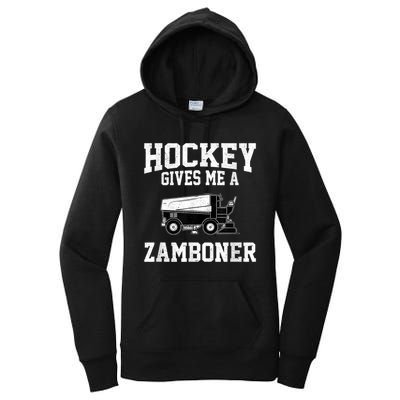 Hockey Gives Me A Zamboner Funny Hockey Women's Pullover Hoodie