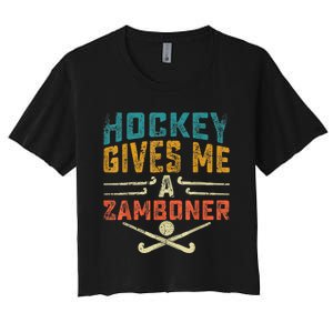 Hockey Gives Me A Zamboner Funny Hockey Women's Crop Top Tee