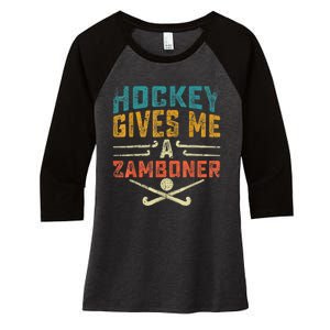 Hockey Gives Me A Zamboner Funny Hockey Women's Tri-Blend 3/4-Sleeve Raglan Shirt