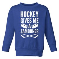 Hockey Gives Me A Zamboner Toddler Sweatshirt