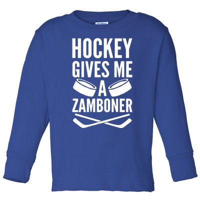 Hockey Gives Me A Zamboner Toddler Long Sleeve Shirt