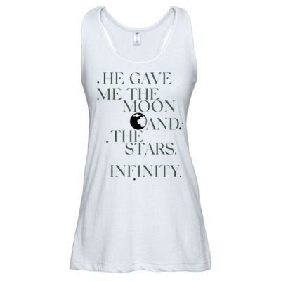 He Gave Me The Moon And The Stars Infinity Ladies Essential Flowy Tank