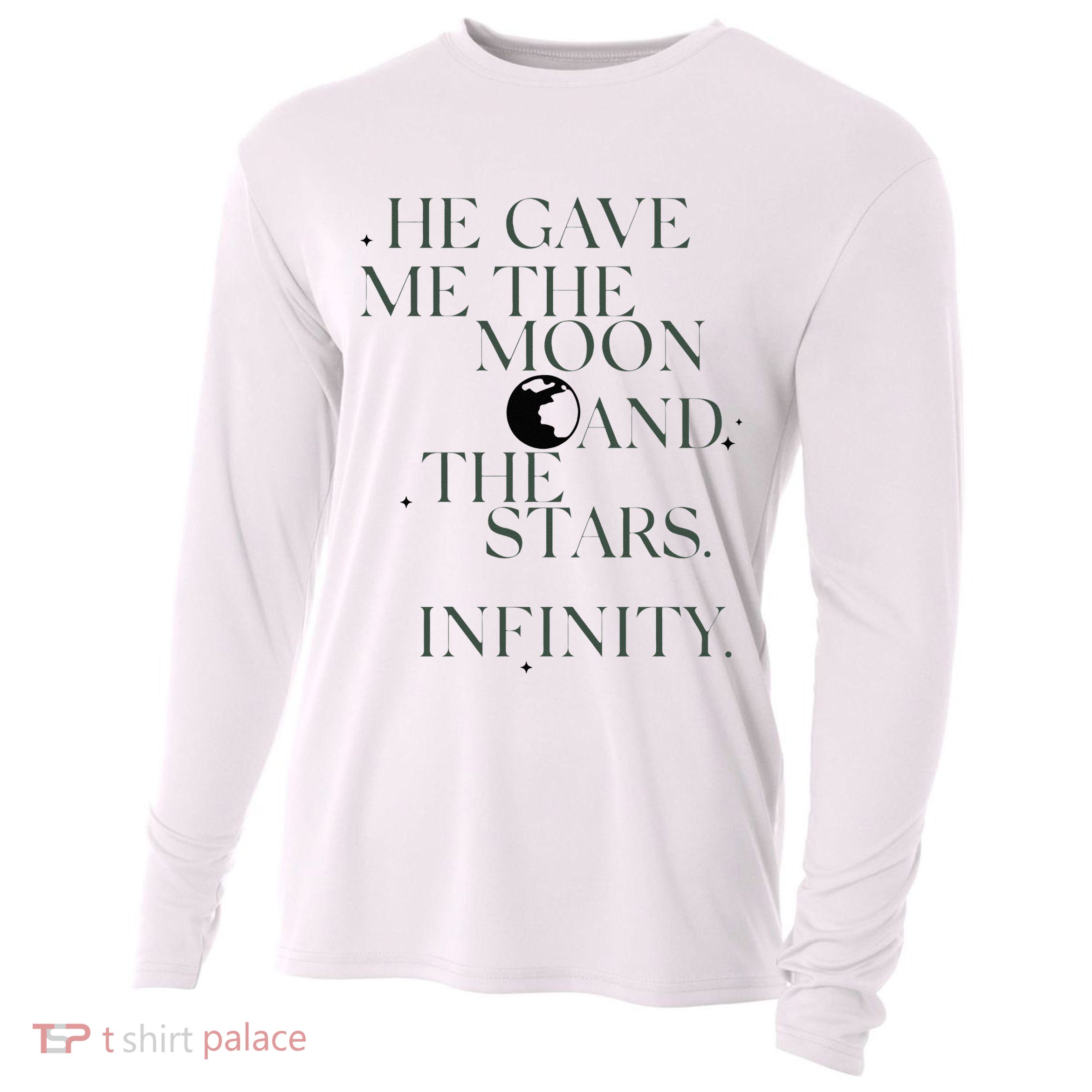 He Gave Me The Moon And The Stars Infinity Cooling Performance Long Sleeve Crew