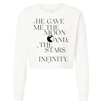 He Gave Me The Moon And The Stars Infinity Cropped Pullover Crew