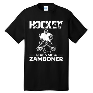 Hockey Gives Me A Zamboner Funny Ice Hockey Tall T-Shirt