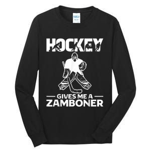 Hockey Gives Me A Zamboner Funny Ice Hockey Tall Long Sleeve T-Shirt