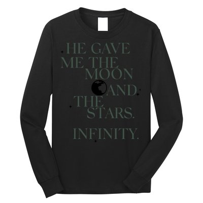 He Gave Me The Moon And The Stars Infinity Long Sleeve Shirt