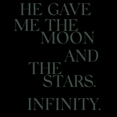He Gave Me The Moon And The Stars Infinity T-Shirt