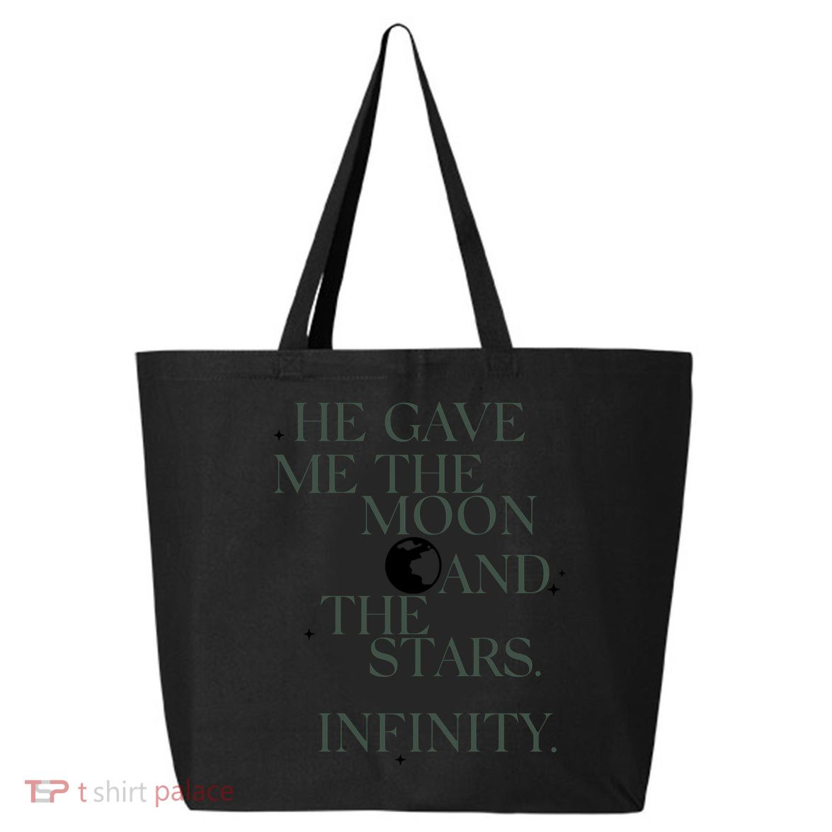 He Gave Me The Moon And The Stars Infinity 25L Jumbo Tote
