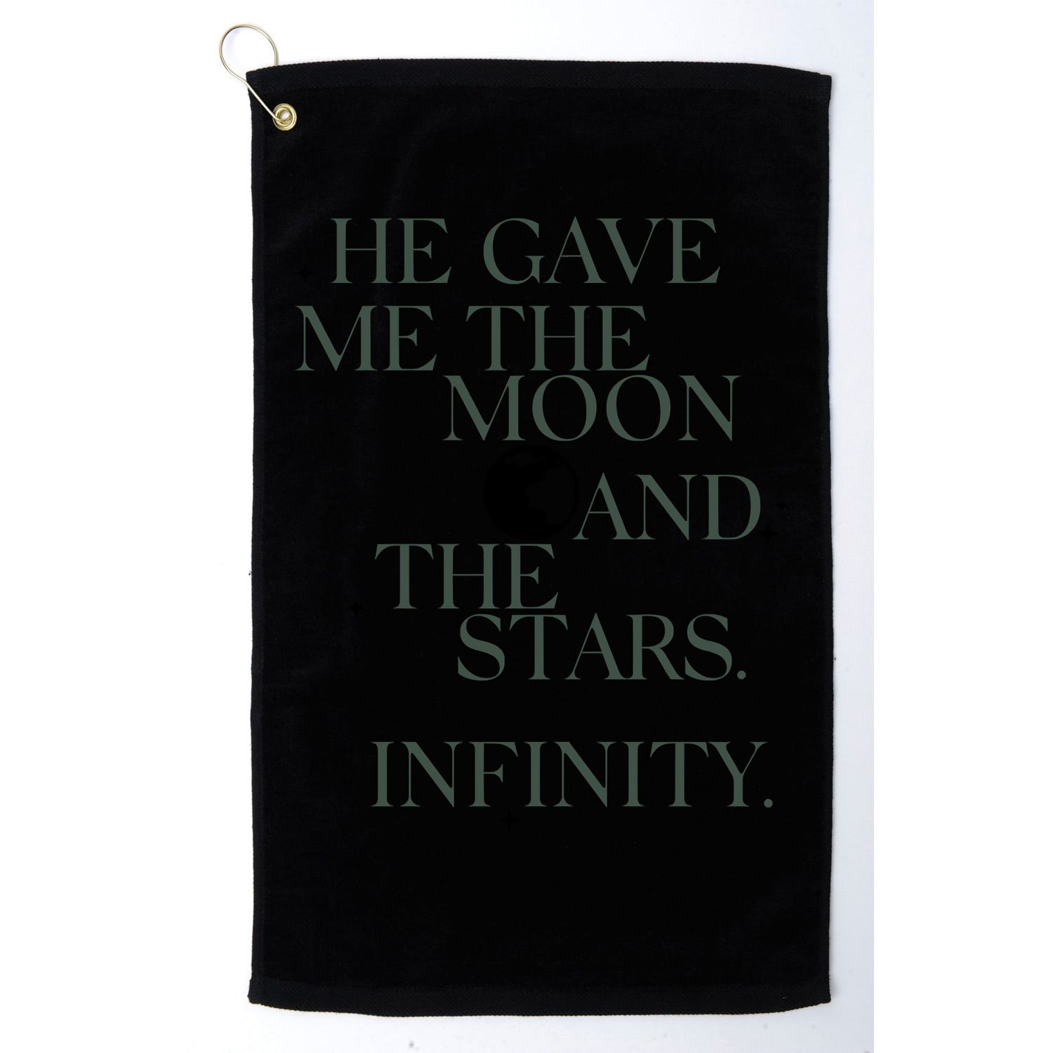 He Gave Me The Moon And The Stars Infinity Golf Towel