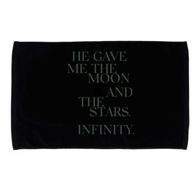 He Gave Me The Moon And The Stars Infinity Microfiber Hand Towel