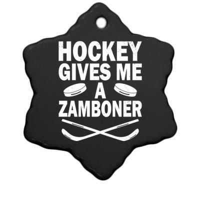 Hockey Gives Me A Zamboner Funny Hockey Fan Meaningful Gift Ceramic Star Ornament