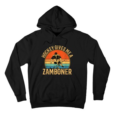 Hockey Gives Me A Zamboner Funny Hockey Hoodie