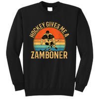 Hockey Gives Me A Zamboner Funny Hockey Tall Sweatshirt