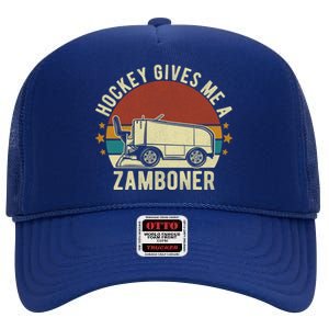 Hockey Gives Me A Zamboner Funny Hockey Fan Meaningful Gift High Crown Mesh Back Trucker Hat