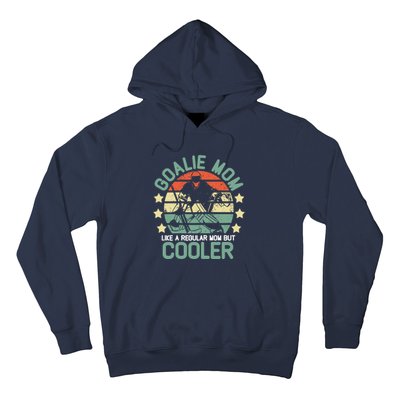 hockey goalie mom shirt Like A Regular mom But Cooler Hoodie