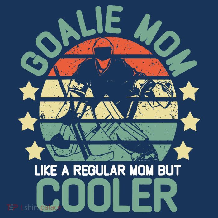 hockey goalie mom shirt Like A Regular mom But Cooler T-Shirt