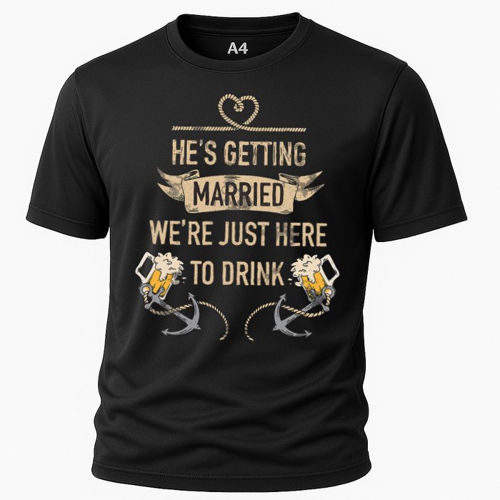 Hes Getting Married Funny Groomsmen Bachelor Party Cooling Performance Crew T-Shirt