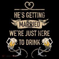 Hes Getting Married Funny Groomsmen Bachelor Party T-Shirt