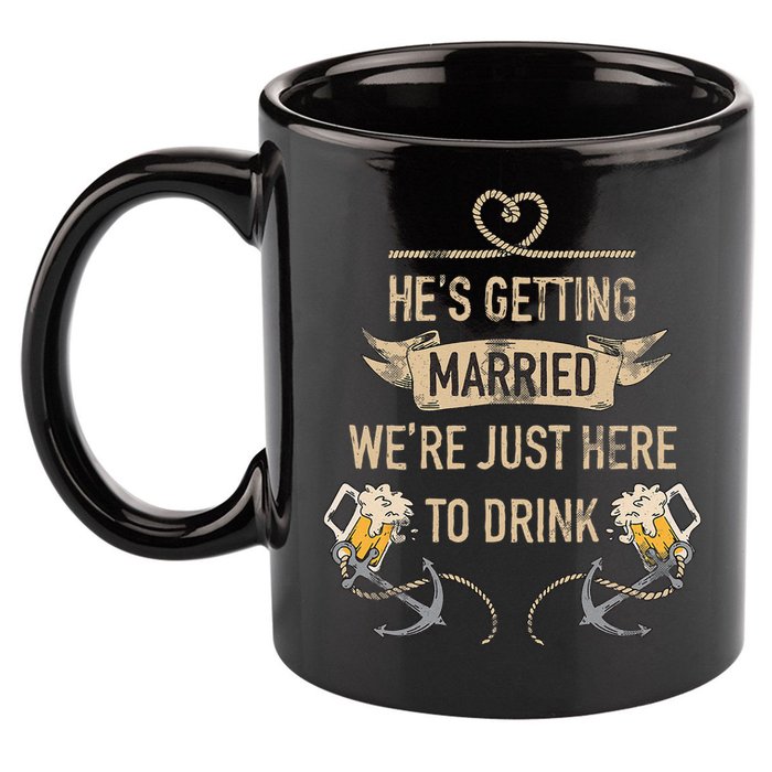Hes Getting Married Funny Groomsmen Bachelor Party 11oz C Handle Ceramic Mug