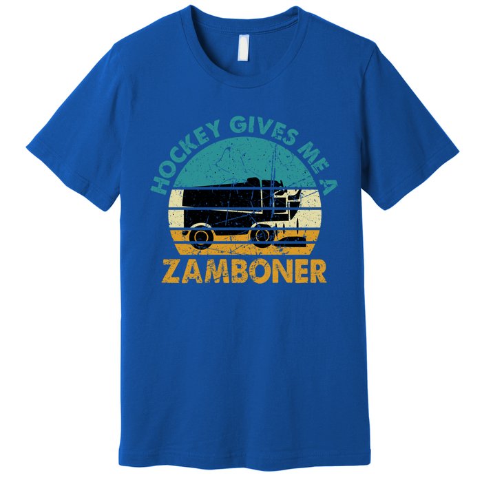 Hockey Gives Me A Zamboner Funny Hockey Retro Vintage Gift Premium T-Shirt