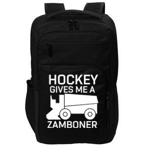 Hockey Gives Me A Zamboner Funny Hockey Gift Impact Tech Backpack