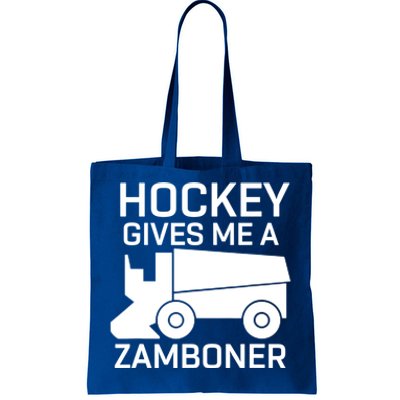 Hockey Gives Me A Zamboner Funny Hockey Gift Tote Bag