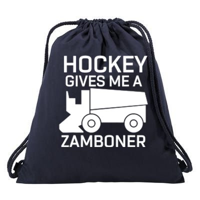 Hockey Gives Me A Zamboner Funny Hockey Gift Drawstring Bag