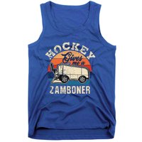 Hockey Gives Me A Zamboner Vintage Hockey Fan Tank Top