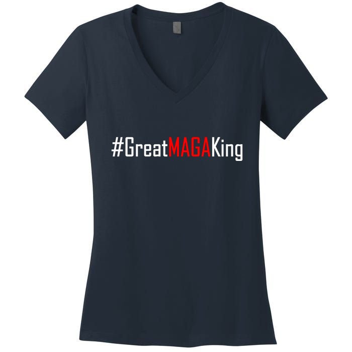 Hashtag Great MAGA King Trump 2024 Women's V-Neck T-Shirt